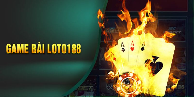 Tổng quan về sảnh game bài Loto188