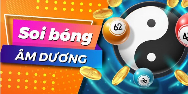 Bóng âm dương lô đề Loto188 giúp người chơi chọn số chuẩn xác